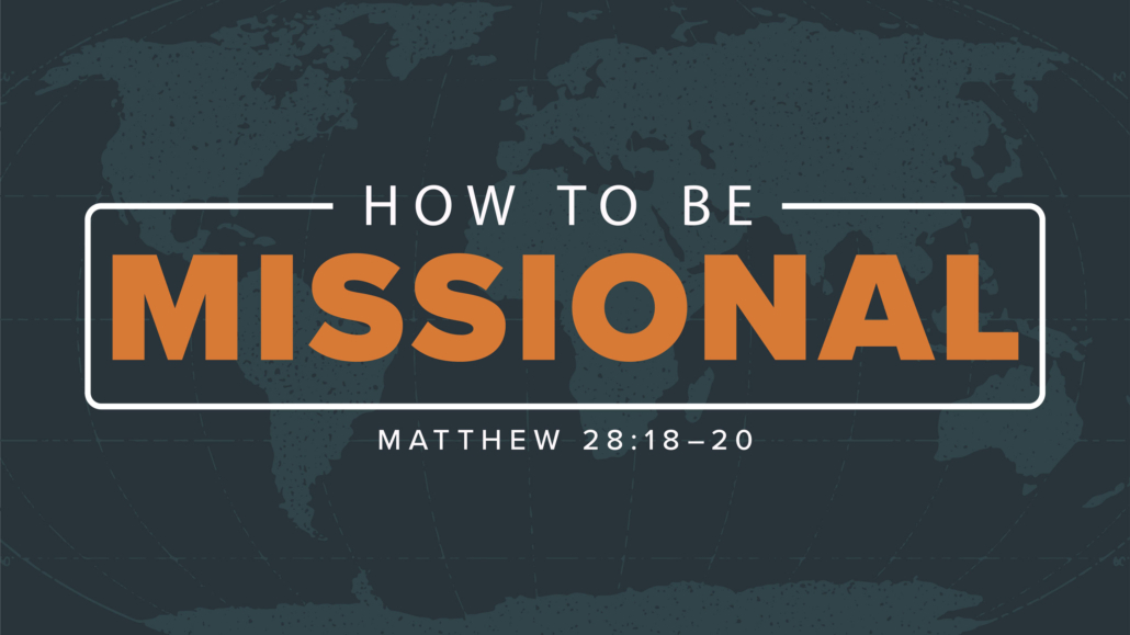 How To Be Missional