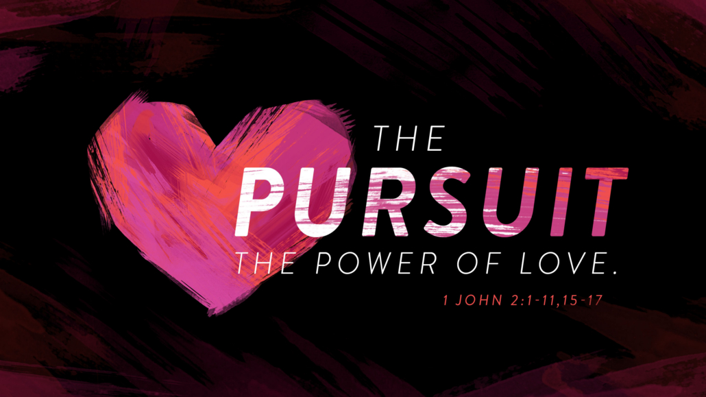 The Pursuit. The Power of Love.